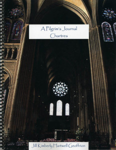 A Pilgrim Journal: Chartres